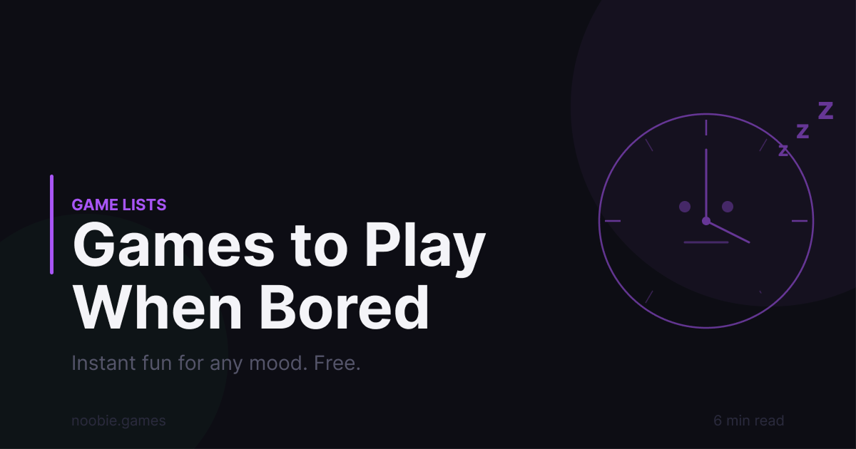 Best Games to Play When Bored - Free Browser Games for Any Mood